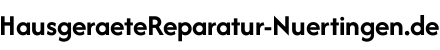 Hausgeräte Reparatur Nürtingen